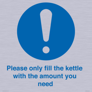 Please only fill the kettle with the amount you need